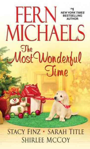 The most wonderful time / Fern Michaels, Stacy Finz, Sarah Title, Shirlee McCoy.