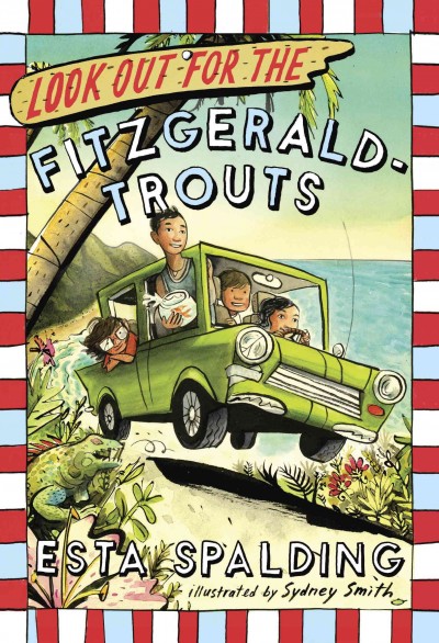 Look out for the fitzgerald-trouts [electronic resource]. Esta Spalding.