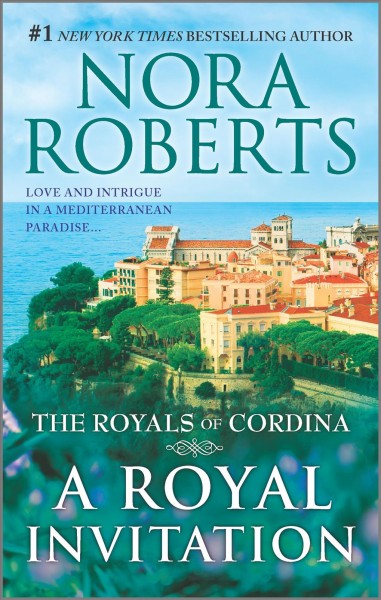 A royal invitation / Nora Roberts.
