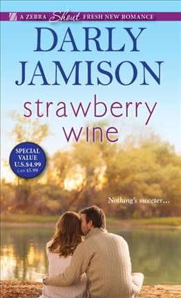 Strawberry wine / Darly Jamison.