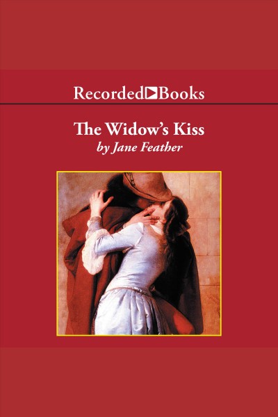The widow's kiss [electronic resource] / Jane Feather.