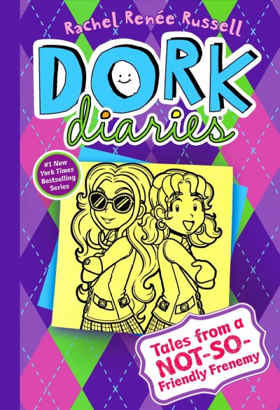 Dork diaries : tales from a not-so-friendly frenemy / Rachel Renée Russell.