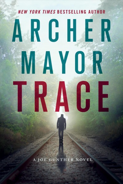 Trace / Archer Mayor.