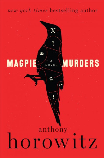 Magpie murders / Anthony Horowitz.