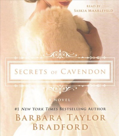 Secrets of Cavendon / Barbara Taylor Bradford.