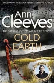 Cold earth / Ann Cleeves.