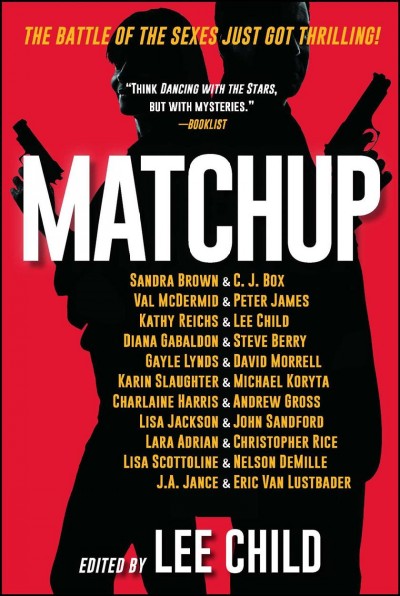 MatchUp / edited by Lee Child.