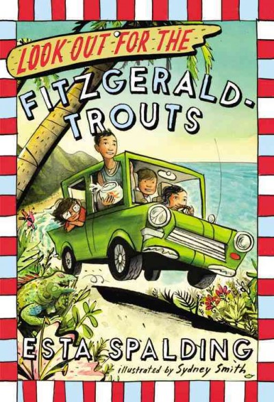Look out for the Fitzgerald-Trouts / Esta Spalding ; illustrated by Sydney Smith.