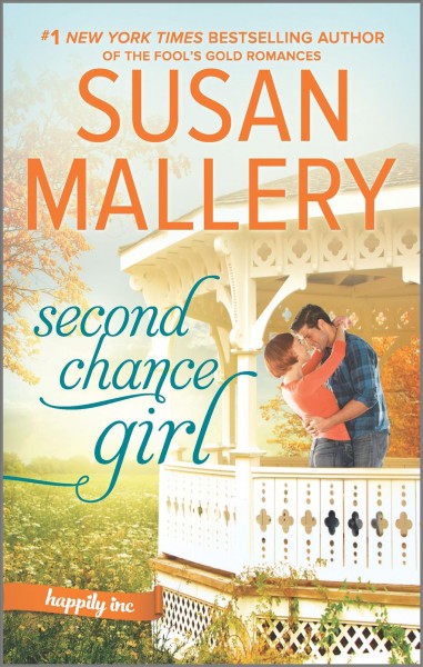 Second chance girl / by Susan Mallery.