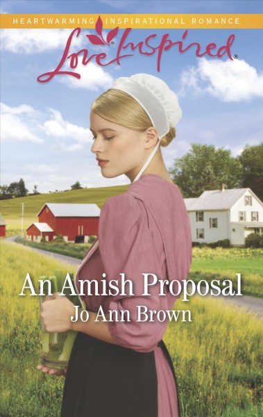 An Amish proposal / Jo Ann Brown.