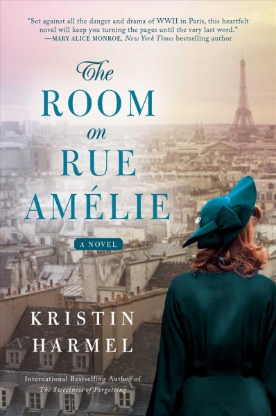 The room on Rue Amélie / Kristin Harmel.
