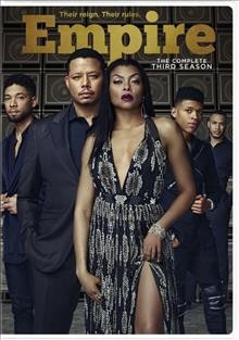 Empire. The complete third season  [DVD videorecording] / Imagine Television ; Lee Daniels Entertainment ; Danny Strong Productions ; Little Chicken, Inc. ; 20th Century Fox Television ; producers, Attica Locke, Malcolm Spellman ; created by Lee Daniels & Danny Strong.