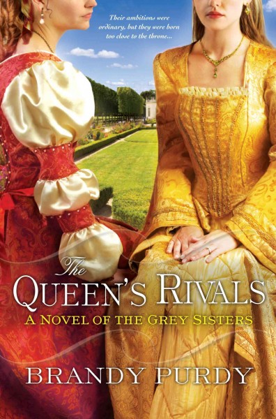 The queen's rivals / Brandy Purdy.