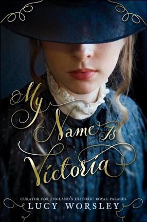 My name is Victoria / Lucy Worsely.