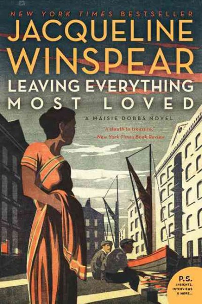 Leaving everything most loved : a novel / Jacqueline Winspear.