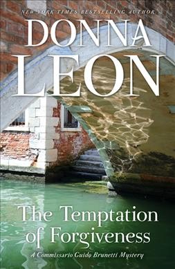 The temptation of forgiveness Donna Leon