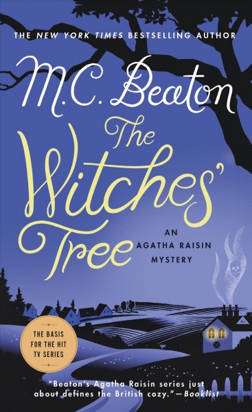 The witches' tree : an Agatha Raisin mystery / M. C. Beaton.