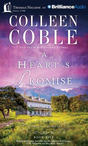 A heart's promise / Colleen Coble.