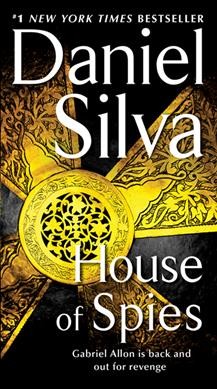 House of spies / Daniel Silva.