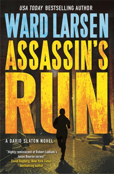 Assassin's run / Ward Larsen.