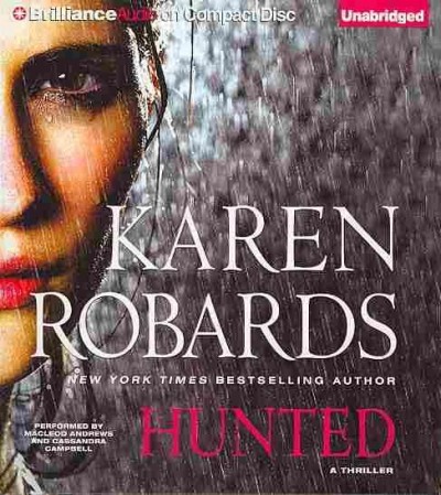 Hunted [sound recording] / Karen Robards.