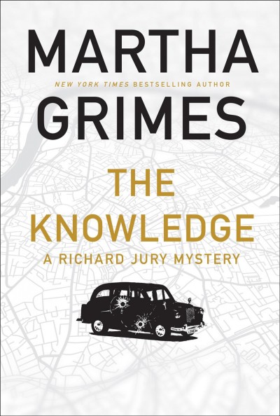 The knowledge : a Richard Jury mystery / Martha Grimes.