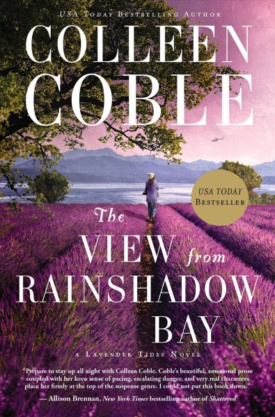 View from Rainshadow Bay, The  Hardcover Book{HCB}
