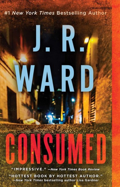 Consumed / J.R. Ward.