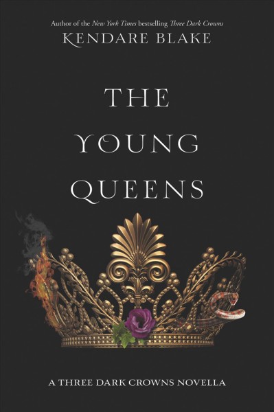 The young queens / Kendare Blake.