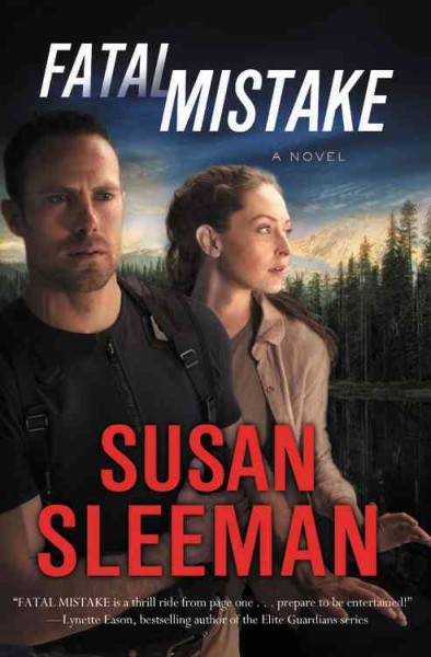 Fatal mistake [electronic resource] : White Knights Series, Book 1. Susan Sleeman.