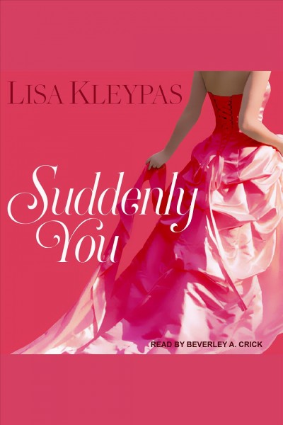 Suddenly you [electronic resource]. Lisa Kleypas.