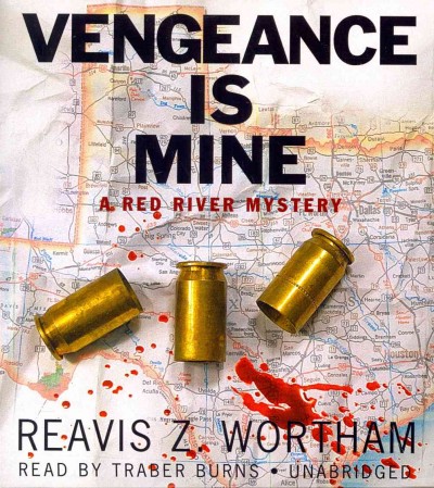Vengeance is Mine / Reavis Z. Wortham.