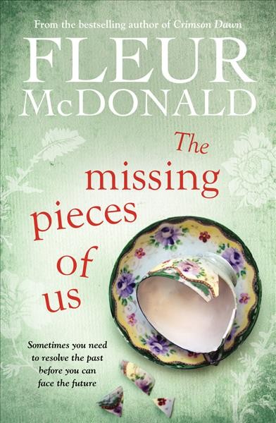 The missing pieces of us / Fleur McDonald.