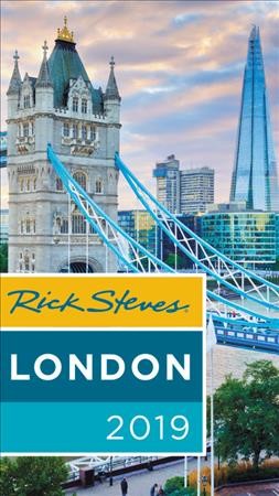 Rick Steves London 2019 / Rick Steves & Gene Openshaw.