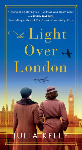 The light over London [electronic resource] / Julia Kelly.