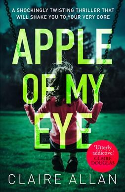 Apple of my eye / Claire Allan.