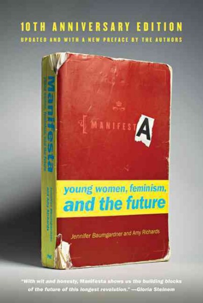 Manifesta : young women, feminism and the future.