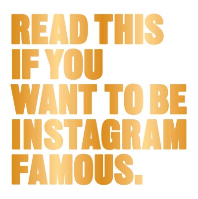 Read this if you want to be Instagram famous / [introduction and technical tangents, Henry Carroll ; research Jess Angell - @MissUnderground ; design, Alexandre Coco].