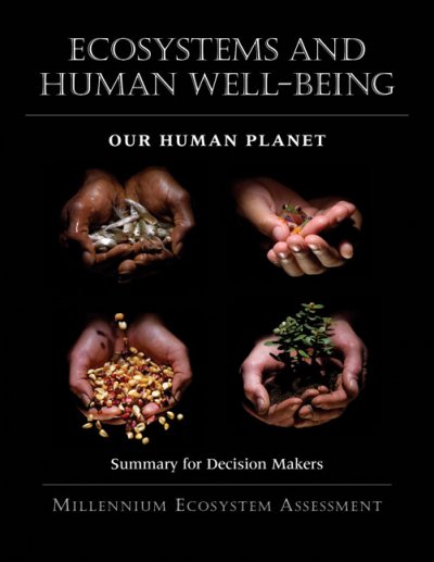 Our human planet : summary for decision-makers / Millennium Ecosystem Assessment.