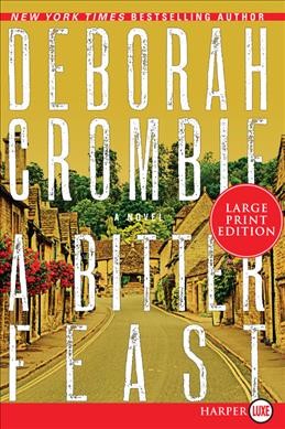 A bitter feast : a novel / Deborah Crombie.
