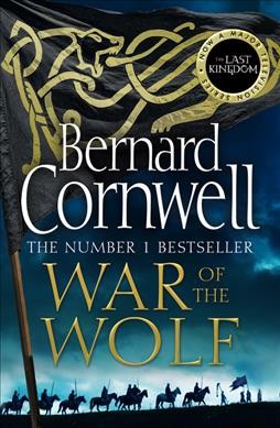 War of the wolf / Bernard Cornwell.