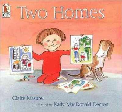 Two homes / Claire Masurel ; illustrated by Kady MacDonald Denton.