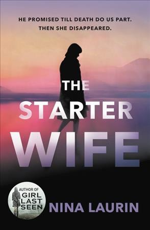 The starter wife / Nina Laurin.