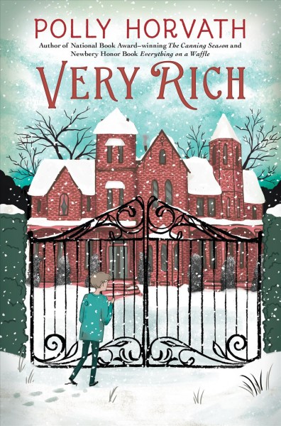 Very rich / Polly Horvath.
