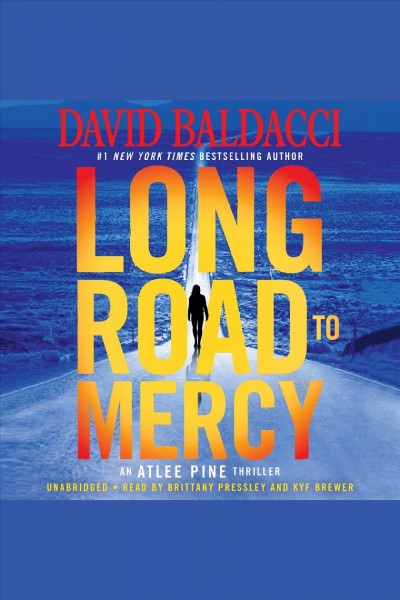 Long Road to Mercy [electronic resource] / David Baldacci.