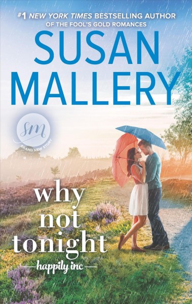 Why Not Tonight / Susan Mallery.