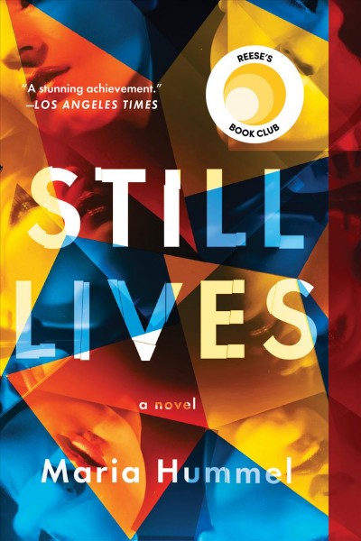 Still lives : a novel / Maria Hummel.