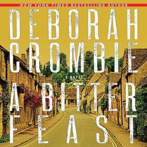 A BITTER FEAST (CDBK) [sound recording] / Deborah Crombie.