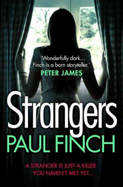 Strangers / Paul Finch.