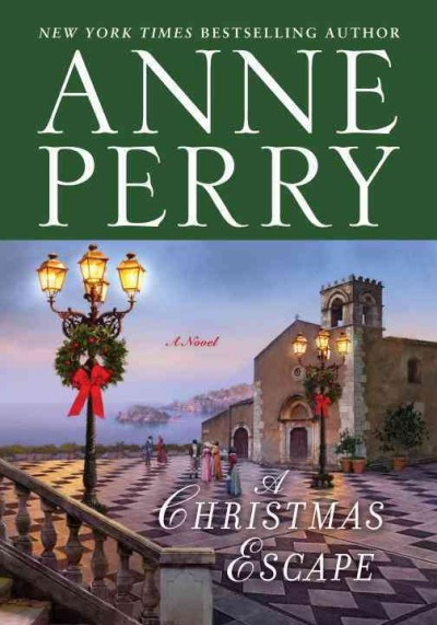 Christmas escape :, A  Hardcover{} Anne Perry.